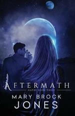 Aftermath: Hathe Book Three