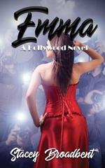 Emma: A Hollywood Novel