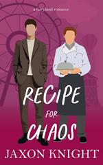 Recipe for Chaos