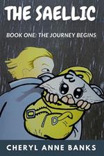 The Saellic - the Journey Begins