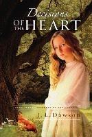 Decisions of the Heart: Decisions of the Heart