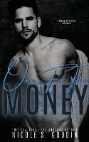 One for the Money: An Enemies to Lovers Romance