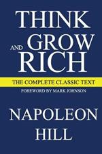 Think and Grow Rich Deluxe Edition: The Complete Classic Text (Think and Grow Rich Series)