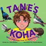 Tane's Koha: with a little mahi from his forest friends
