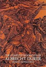 The Complete Woodcuts of Albrecht DüRer