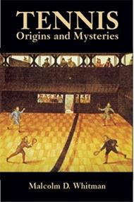 Tennis: Origins and Mysteries