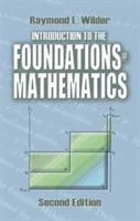 Introduction to the Foundations of Mathematics: Second Edition