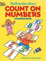 The Berenstain Bears' Count on Numbers Coloring Book