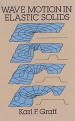 Wave Motion in Elastic Solids