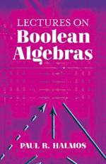 Lectures on Boolean Algebras