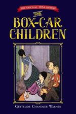 The Box-Car Children: The Original 1924 Edition