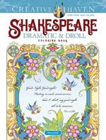 Creative Haven Shakespeare Dramatic & Droll Coloring Book