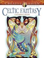 Creative Haven Celtic Fantasy Coloring Book