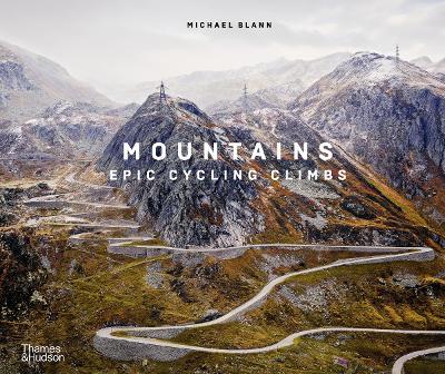 Mountains: Epic Cycling Climbs - Michael Blann - cover