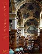 The Library: A World History