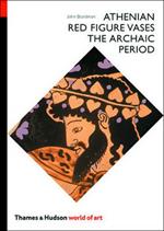 Athenian Red Figure Vases: The Archaic Period: A Handbook