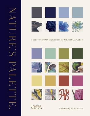 Nature's Palette: A colour reference system from the natural world - Patrick Baty - cover