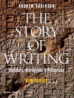 The Story of Writing: Alphabets, Hieroglyphs and Pictograms