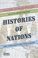 Histories of Nations: How Their Identities Were Forged