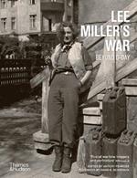 Lee Miller's War: Beyond D-Day