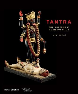 Tantra: enlightenment to revolution - Imma Ramos - cover