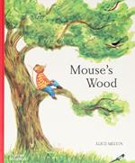 Mouse's Wood: A Year in Nature