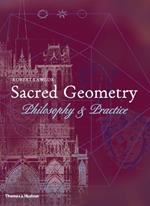 Sacred Geometry: Philosophy and Practice