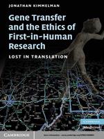 Gene Transfer and the Ethics of First-in-Human Research