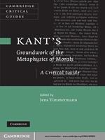 Kant's 'Groundwork of the Metaphysics of Morals'