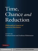 Time, Chance, and Reduction