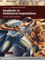 Deadlocks in Multilateral Negotiations