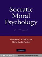 Socratic Moral Psychology