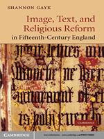 Image, Text, and Religious Reform in Fifteenth-Century England