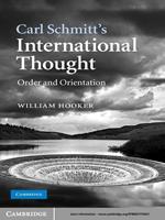 Carl Schmitt's International Thought