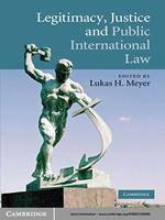 Legitimacy, Justice and Public International Law