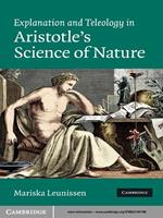 Explanation and Teleology in Aristotle's Science of Nature