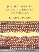 Jewish Identity and Civil Rights in America