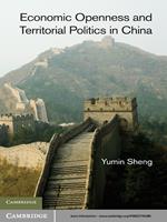 Economic Openness and Territorial Politics in China