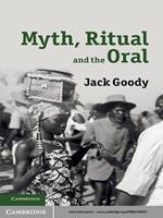 Myth, Ritual and the Oral