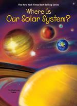 Where Is Our Solar System?