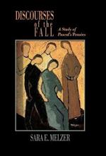 Discourses of the Fall: A Study of Pascal's Pensees