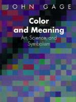 Color and Meaning: Art, Science and Symbolism