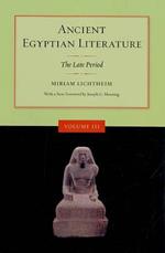 Ancient Egyptian Literature, Volume III: The Late Period