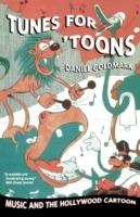 Tunes for 'Toons: Music and the Hollywood Cartoon