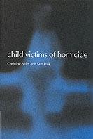 Child Victims of Homicide