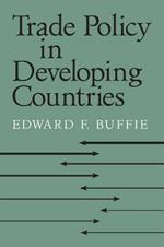 Trade Policy in Developing Countries