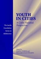 Youth in Cities: A Cross-National Perspective