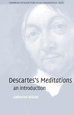 Descartes's Meditations: An Introduction