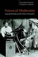 Voices of Modernity: Language Ideologies and the Politics of Inequality