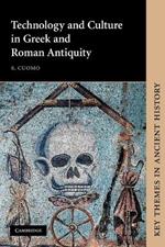 Technology and Culture in Greek and Roman Antiquity